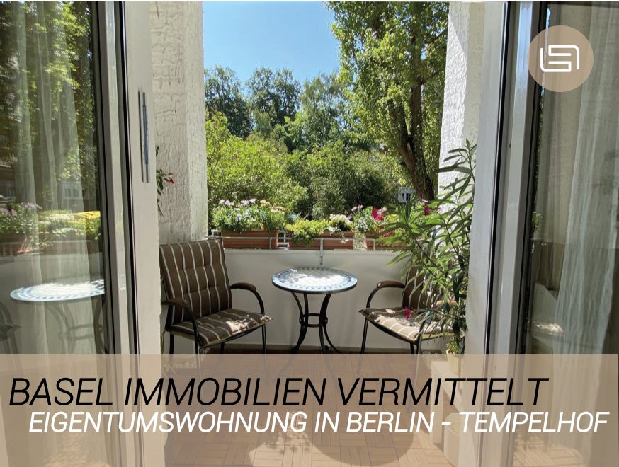 Basel Immobilien vermittelt Eigentumswohnung in Tempelhof