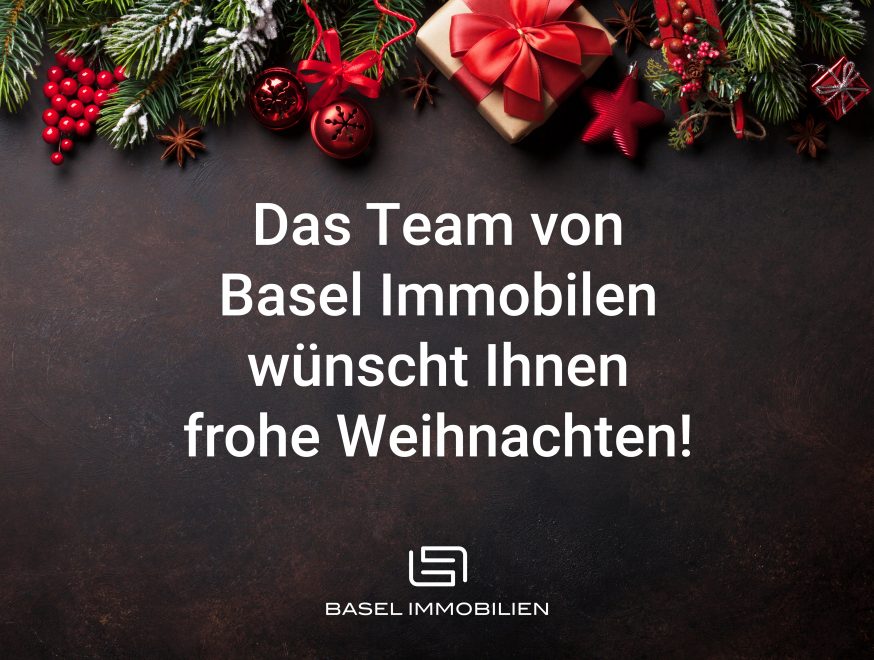 Weihnachtsgrüße vom Team der Basel Immobilien